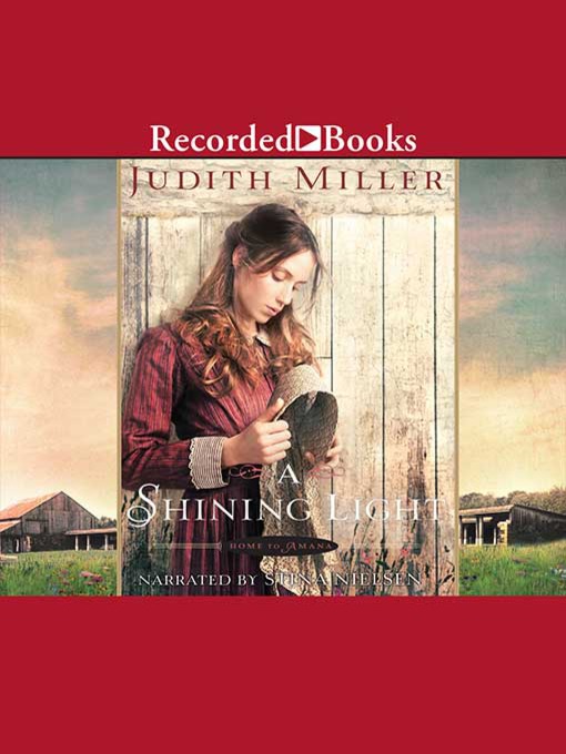Title details for A Shining Light by Judith Miller - Available